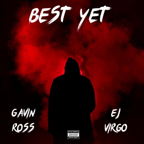 Best Yet ft. EJ Virgo | Boomplay Music