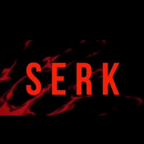 Serk | Boomplay Music