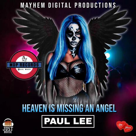 Heaven Is Missing An Angel ft. PAUL LEE