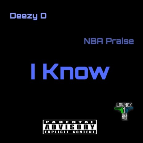 I Know ft. NBA Praise | Boomplay Music