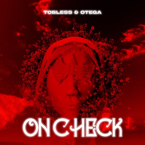 On Check ft. Otega | Boomplay Music