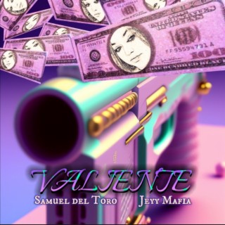 VALIENTE