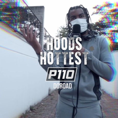 DoRoad Hoods Hottest ft. Doroad | Boomplay Music