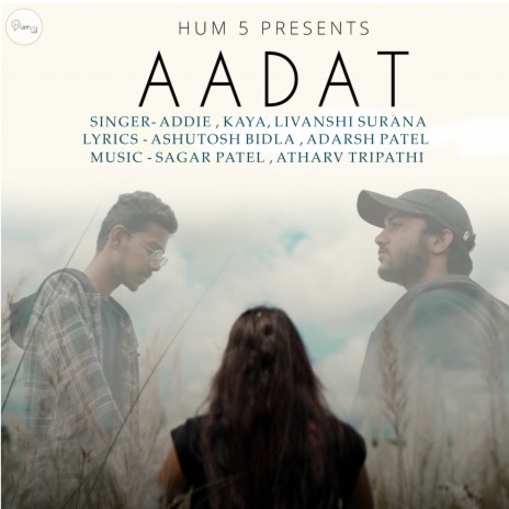 Aadat ft. KAYA & Livanshi surana | Boomplay Music