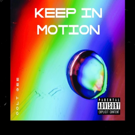 Keep In Motion | Boomplay Music