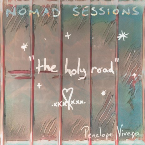 the holy road : nomad sessions