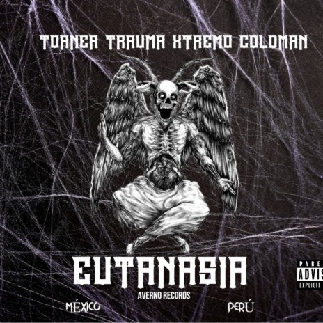 Eutanasia ft. Xtremo Coldman