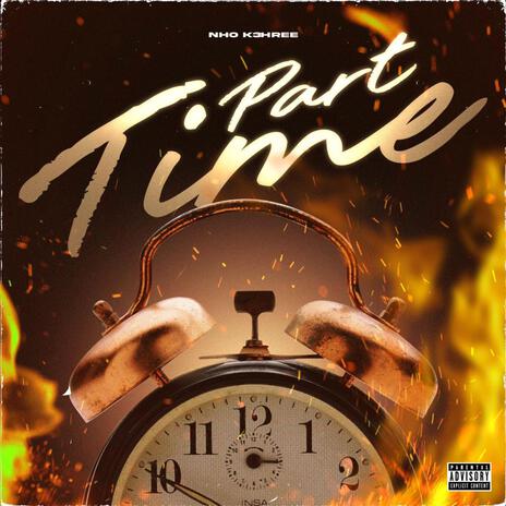 Part Time | Boomplay Music