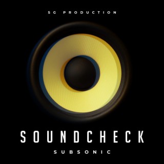 Soundcheck | Subsonic
