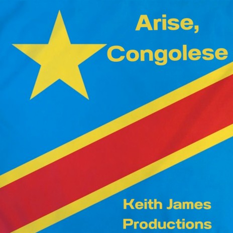 Arise, Congolese | Boomplay Music