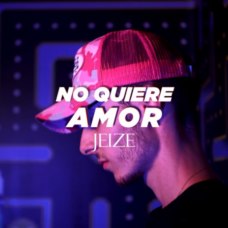 No quiere amor | Boomplay Music