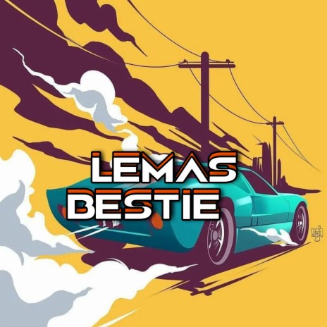 Lemas Bestie ft. Eduardo Aldo & Hadi Purrgan | Boomplay Music