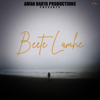 Beete Lamhe ft. Nishant Das Adhikari, Vipin Lyricist & Sidhant Choudhury lyrics | Boomplay Music