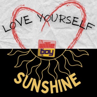 Love Yourself / Sunshine