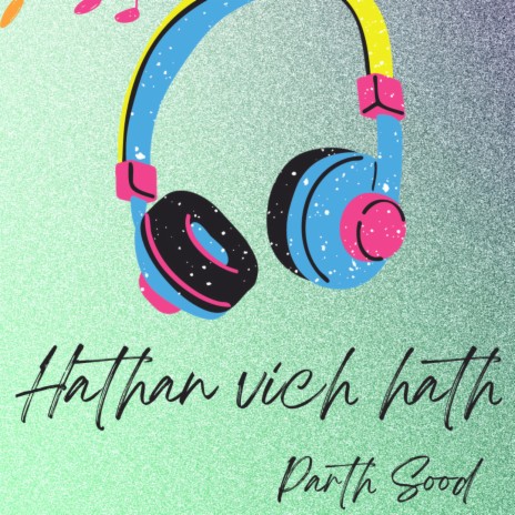 Hathan Vich Hath | Boomplay Music