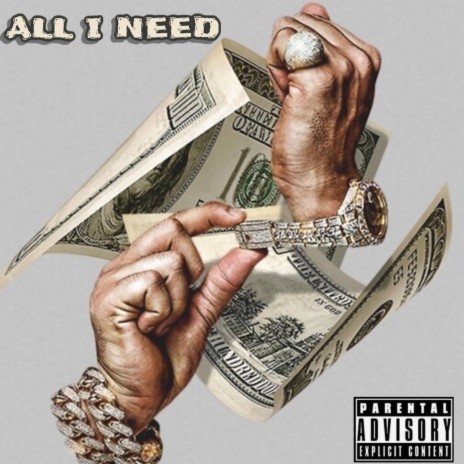 All I Need | Boomplay Music