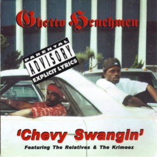 GHETTO HENCHMEN/2000 TREE STILL SWANGIN