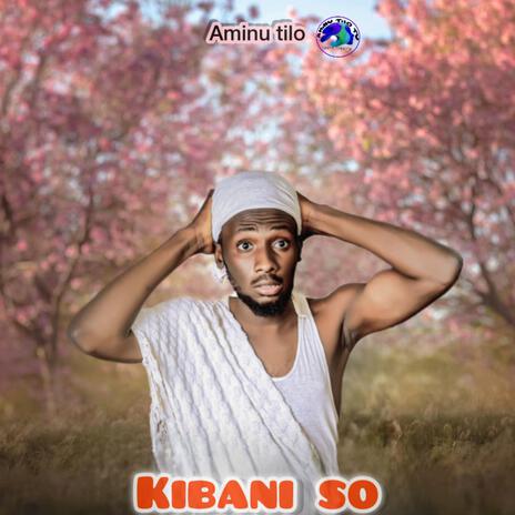 KIBANI SO | Boomplay Music