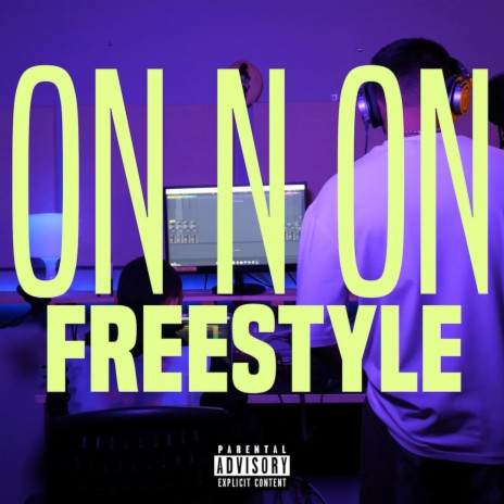 ON N ON (FREESTYLE) | Boomplay Music