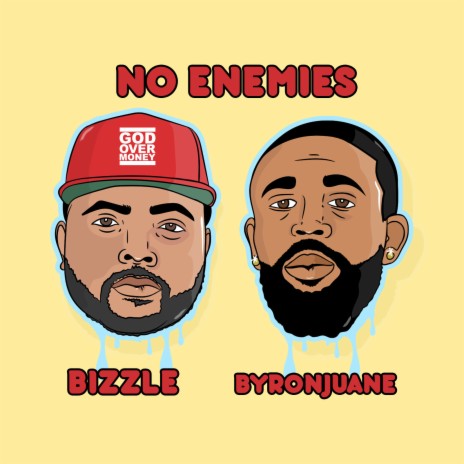 No Enemies ft. Byron Juane | Boomplay Music