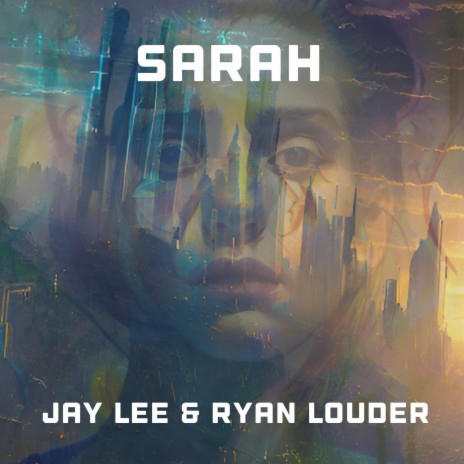 Sarah ft. Ryan Louder | Boomplay Music