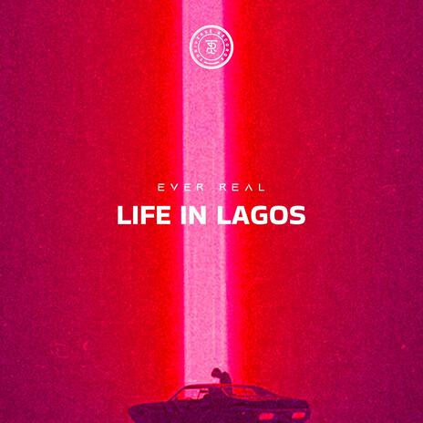 Life In Lagos | Boomplay Music