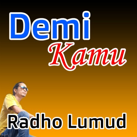 Demi Kamu | Boomplay Music