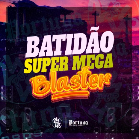 Batidão Super Mega Blaster ft. CACAU, Mc Mto Querid, MC L3 & MC DUTRA | Boomplay Music