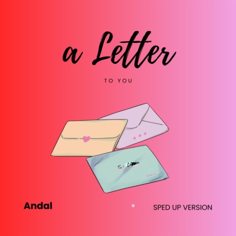 A Letter To You (Sped Up)