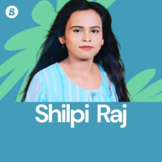 Focus: Shilpi Raj