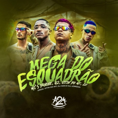 Mega do Esquadrão ft. Mc Vitin do MT, Mc Lz, Mc G2, Dj Dan & djjordanofc | Boomplay Music