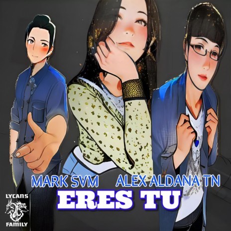 Eres tu ft. Alex Aldana TN | Boomplay Music