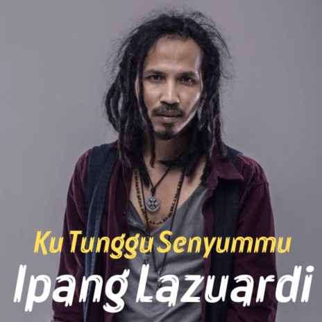 Ku Tunggu Senyummu | Boomplay Music