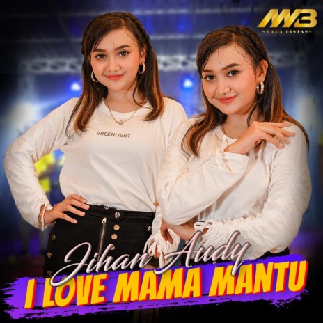 I Love Mama Mantu | Boomplay Music