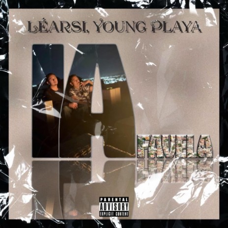 La Favela ft. Young Playa | Boomplay Music