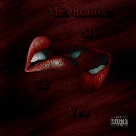 Me Encanta Si Te Veo | Boomplay Music