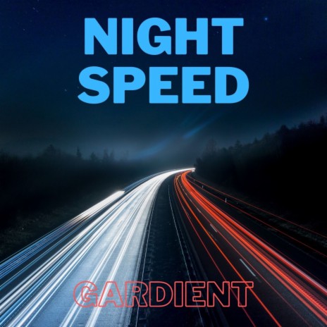 Night Speed