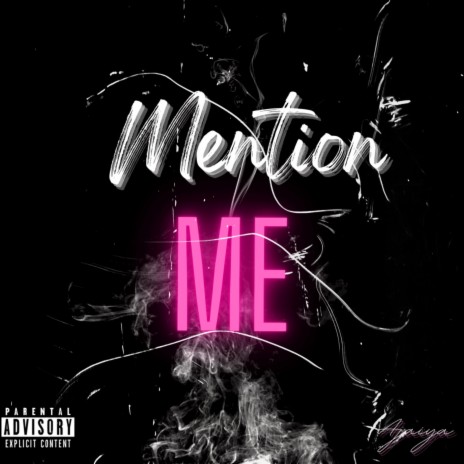 Mention Me | Boomplay Music