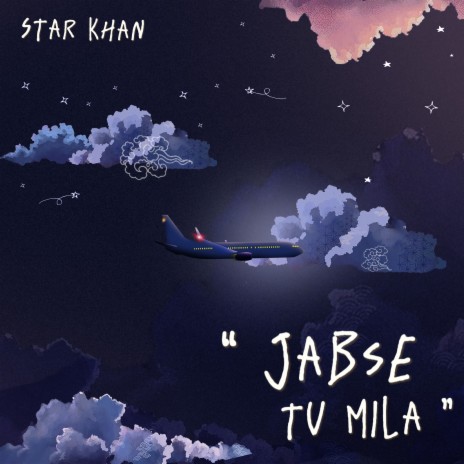 Jabse Tu Mila | Boomplay Music