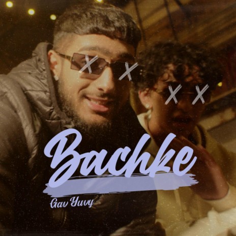 BACHKE ft. yuvy | Boomplay Music