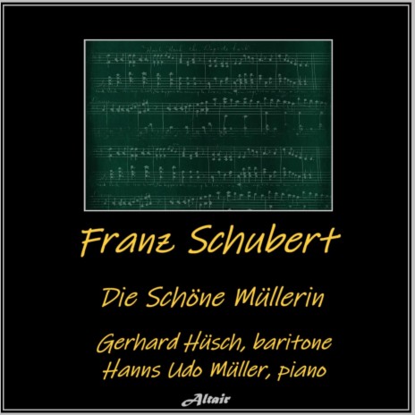 Die Schöne Müllerin, D.795: NO. 4. Danksagung an den Bach ft. Hanns Udo Müller