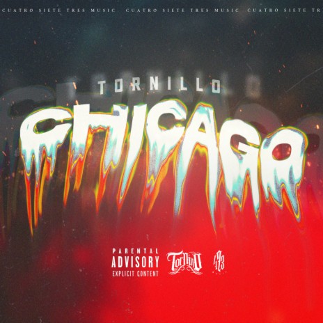 Tornillo - Chicago ft. 473 Music MP3 Download & Lyrics | Boomplay