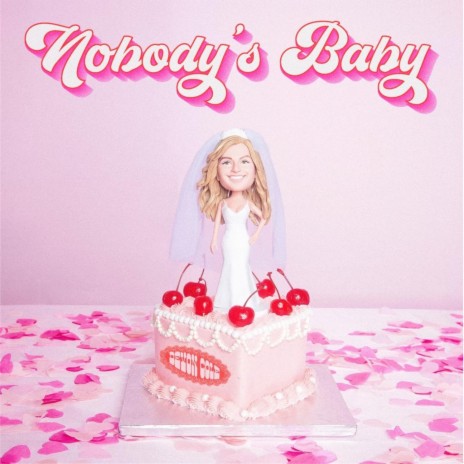 Nobody's Baby | Boomplay Music