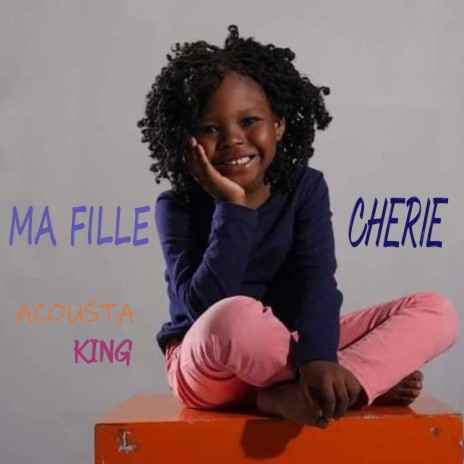 ma fille cherie | Boomplay Music