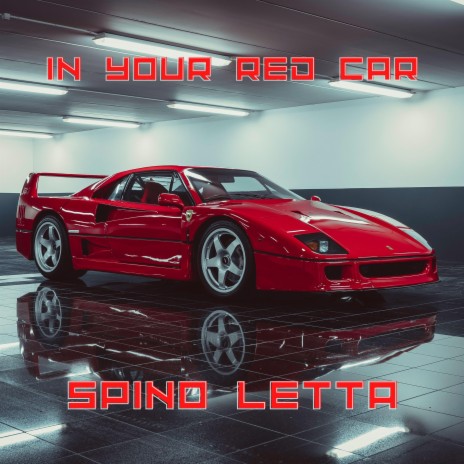 In Your Red Car | Boomplay Music