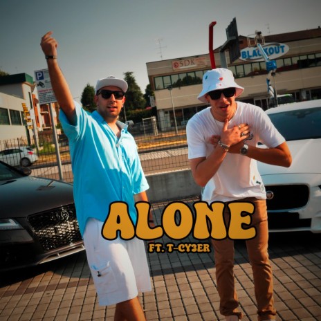 ALONE ft. t-cy3er | Boomplay Music