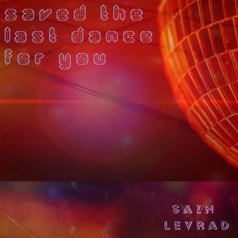 Saved The Last Dance For You | Boomplay Music