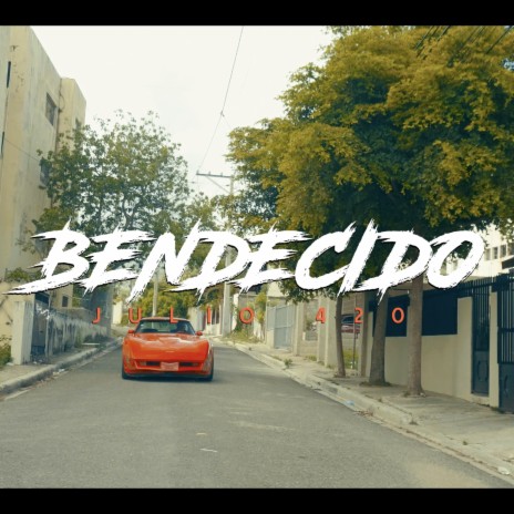 BENDECIDO | Boomplay Music