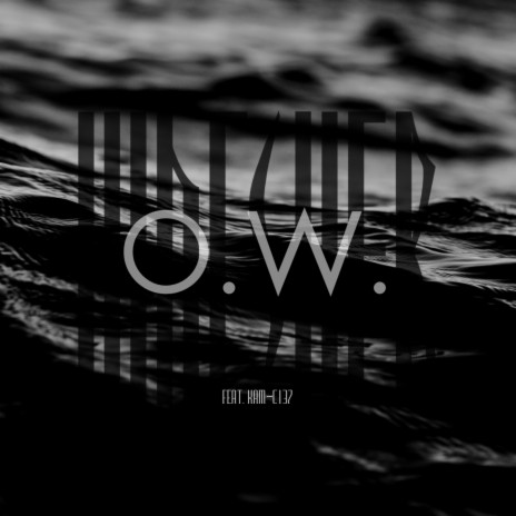 O. W. ft. Kam C-137 | Boomplay Music