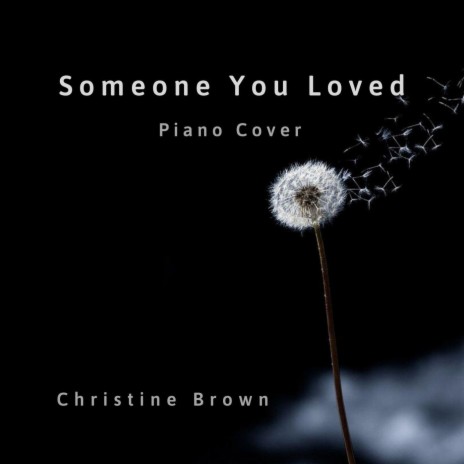 Someone You Loved (Piano Cover) | Boomplay Music